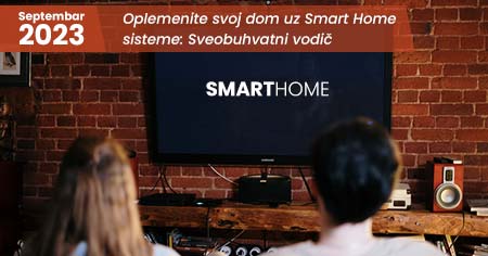 Smart Home sistemi - oplemenite svoj dom